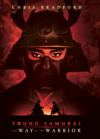 Image of Young Samurai: The Way of Warrior