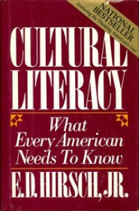 Culture Literacy: What Every American Needs To Know