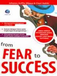 From fear to success