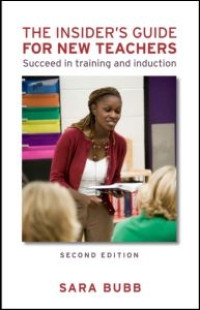 The insiders guide for new teachers: succeed in training and introduction