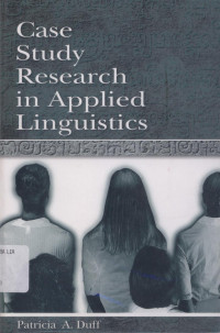 Case study research in applied linguistics