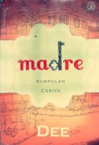 Madre: kumpulan cerita