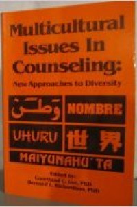 Multicultural issues in counseling: new approaches to diversity