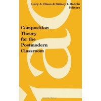 Composition theory for the postmodern classroom