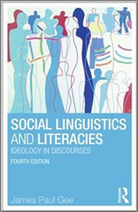 Social linguistics and literacies: ideology in discourses