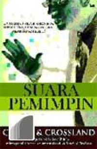 Suara pemimpin : cara komunikasi anda bisa mengilhami tindakan dan memberikan hasil!