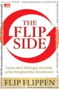 The flip side: lepas dari belenggu perilaku yang menghambat kesuksesan