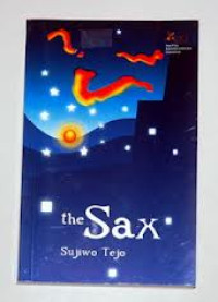 Image of The Sax : a 'croonin' novel that will move your heart out