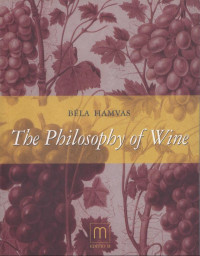 The Philosophy of Wine